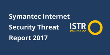 Symantec Internet Security Threat Report 2017