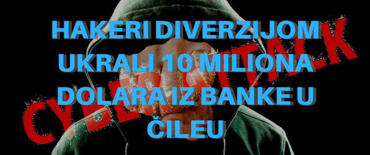 Hakeri diverzijom ukrali 10 miliona dolara iz banke u Čileu
