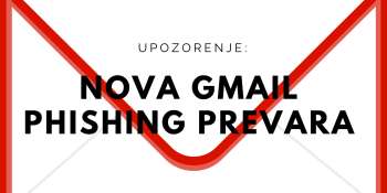 Upozorenje: Nova Gmail phishing prevara