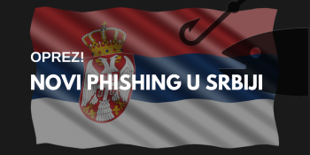 Oprez! Novi phishing u Srbiji