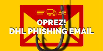 Oprez: DHL phishing email