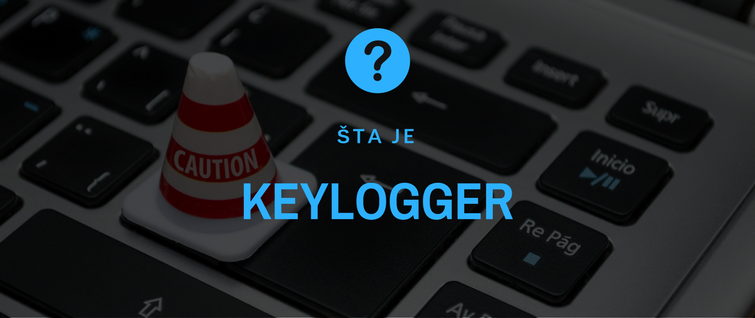 Šta je keylogger?