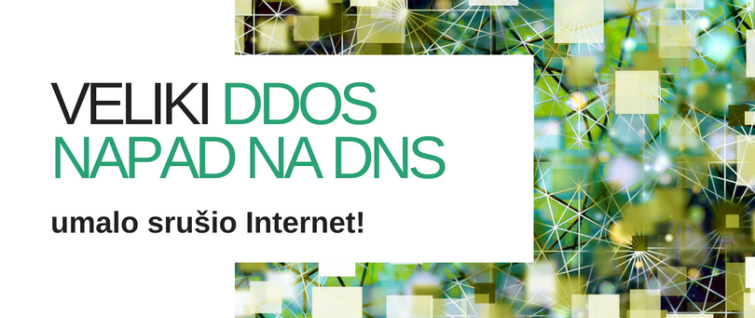 Zašto je veliki DDoS napad na DNS umalo srušio internet?