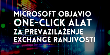 Microsoft objavio one-click alat za prevazilaženje Exchange ranjivosti