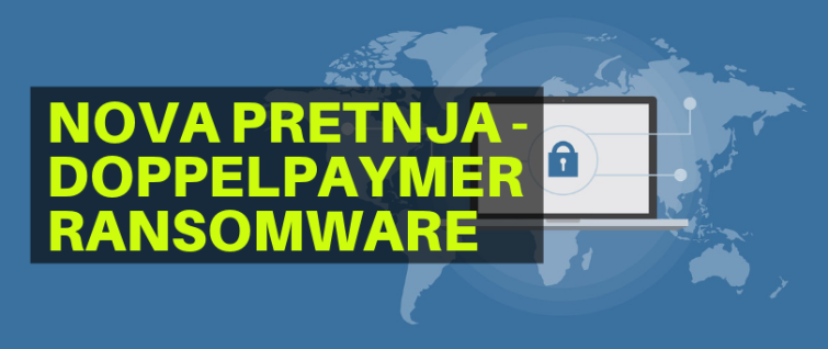 Nova pretnja - DoppelPaymer ransomware
